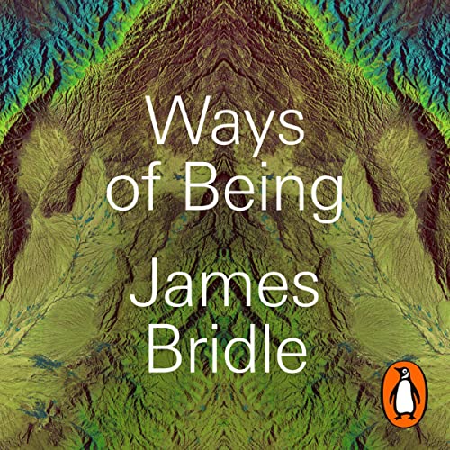 James Bridle: Ways of Being (AudiobookFormat, 2022, Penguin Audio)