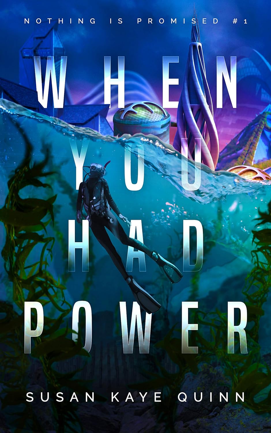 Susan Kaye Quinn: When You Had Power (2020)