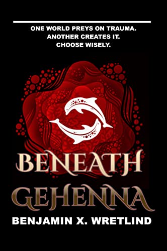 Benjamin X. Wretlind: Beneath Gehenna (EBook, 2022)