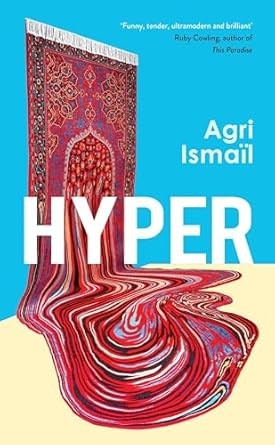 Agri Ismaïl: Hyper (2024, Penguin Random House)