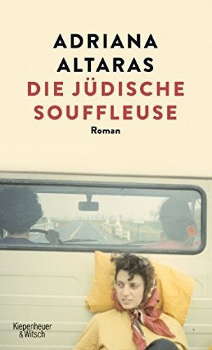 Adriana Altaras: Die jüdische Souffleuse (EBook, Deutsch language, 2018, Kiepenheuer & Witsch GmbH)
