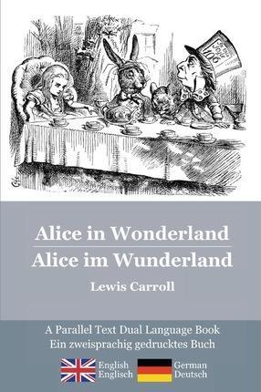 Lewis Carroll: Alice in Wonderland / Alice im Wunderland (2010)