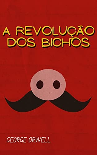 George Orwell, GEORGE ORWELL: A Revolução dos Bichos (Portuguese language, Millenium)