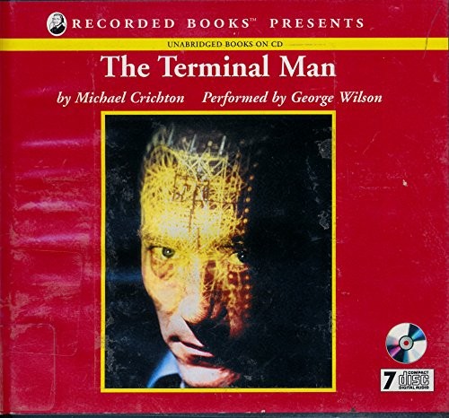 Michael Crichton, Michael Crichton: The Terminal Man (2006, Recorded Books)