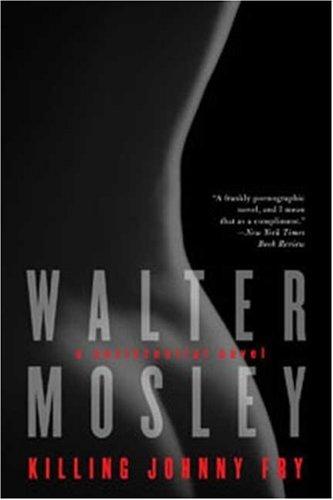 Walter Mosley: Killing Johnny Fry (Paperback, Bloomsbury USA)