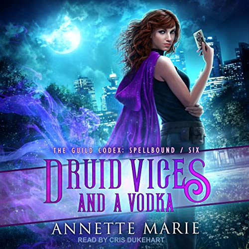 Annette Marie: Druid Vices and a Vodka (AudiobookFormat)