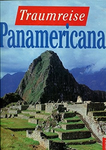 Nikolaus Reichert, Andreas Bender: Traumreise Panamericana (1994, Cormoran-Verlag)