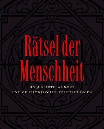 Ulrich Hellenbrand, Herbert Genzmer: Rätsel der Menschheit (2016, Parragon)
