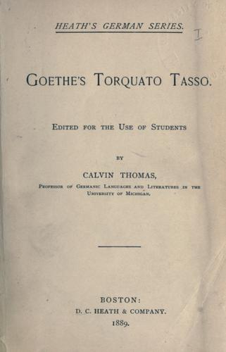 Johann Wolfgang von Goethe: Torquato Tasso (German language, 1889, Heath)