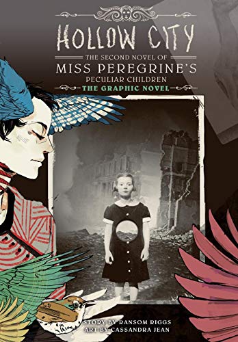 Cassandra Jean, Ransom Riggs: Hollow City (GraphicNovel, 2016, Yen Press)