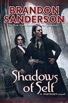 Brandon Sanderson: Shadows of Self (Hardcover, 2015, Tor Books)