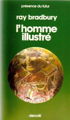 Ray Bradbury: L'homme illustré (French language)