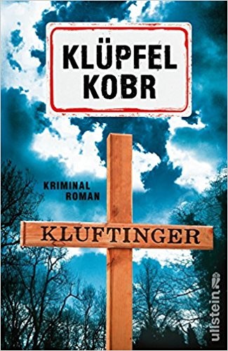 Volker Klüpfel, Michael Kobr: Kluftinger: Kriminalroman (Kluftinger-Krimis, Band 10) (Hardcover, German language, 2018, Ullstein, Ullstein Verlag GmbH)