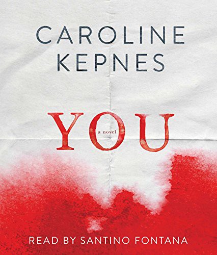 Santino Fontana, Caroline Kepnes: You (AudiobookFormat, Simon & Schuster Audio)