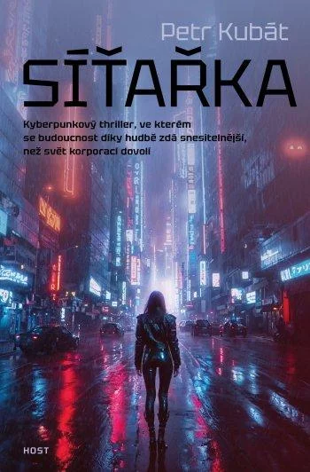 Petr Kubát: Síťařka (Paperback, Czech language, 2024, Host)
