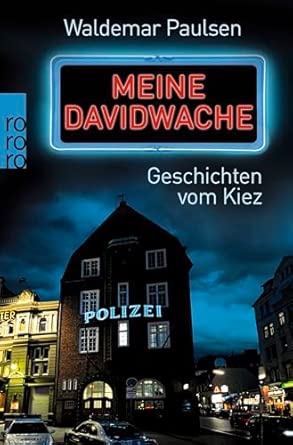 Waldemar Paulsen: Meine Davidwache (Paperback, German language, 2012, Rowohlt Taschenbuch)