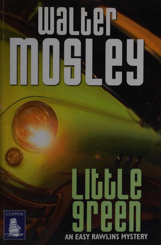 Walter Mosley: Little green (2013, W.F. Howes Ltd., W F Howes Ltd)