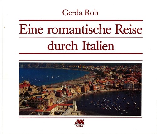 Eine romantische Reise durch Italien (2002, Mira)