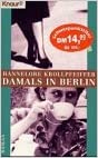 Hannelore Krollpfeiffer: Damals in Berlin (Paperback, Deutsch language, 1997, Droemer Knaur)