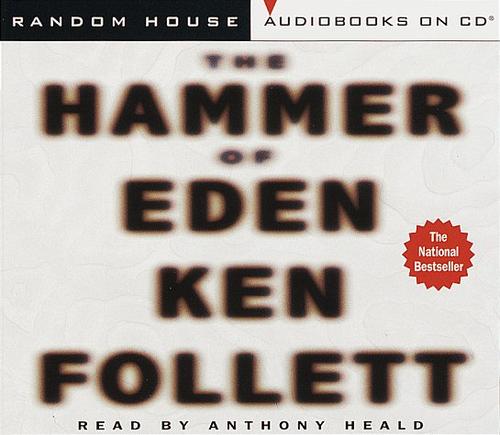 Ken Follett: The Hammer of Eden (1998, Random House Audio)