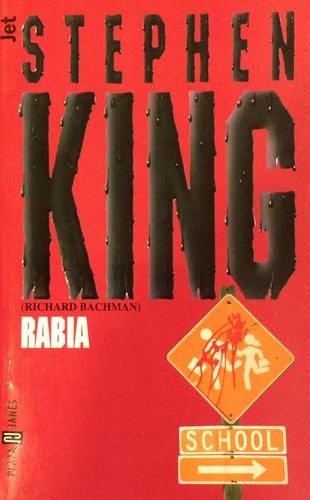 Stephen King, Hernán Sabaté: Rabia (Spanish language, 1997, Plaza & Janés)