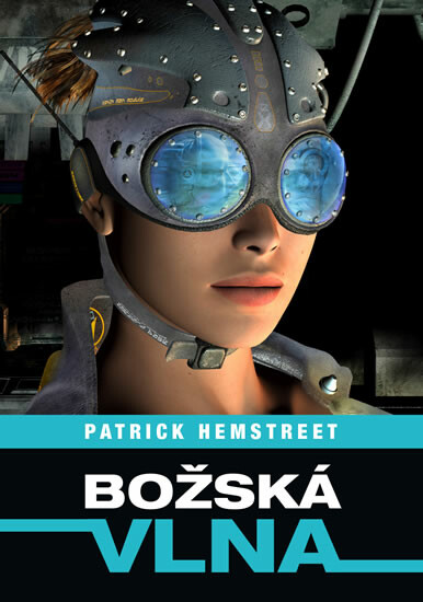 Patrick Hemstreet: Božská vlna (Hardcover, Czech language, 2018, Triton)