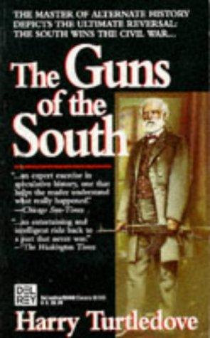 Harry Turtledove: The Guns of the South (1993, Random House New Zealand Ltd)