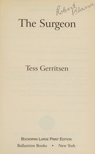 Tess Gerritsen, Tess Gerritsen: The Surgeon (Large Print Edition) (Hardcover, 2001, The Ballantine Publishing Group)