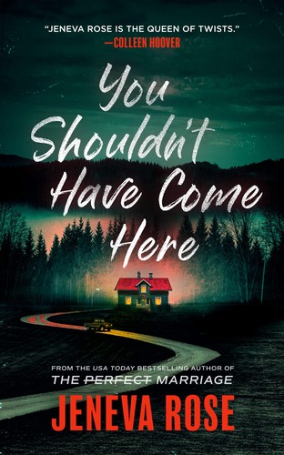Jeneva Rose: You Shouldn't Have Come Here (2023, Blackstone Audio, Incorporated)