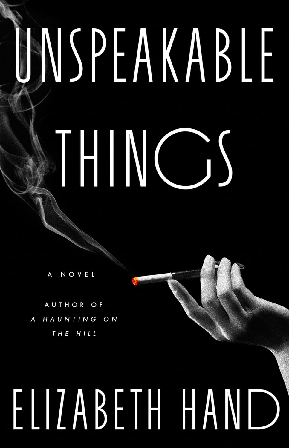 Elizabeth Hand: Unspeakable Things (EBook, Little, Brown and Company)
