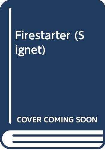 Stephen King, Stephen King: Firestarter (Paperback, 1981, Signet)