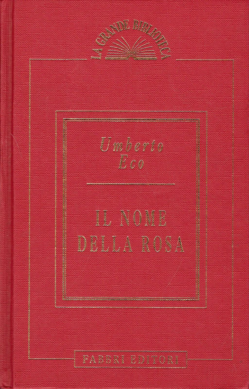 Umberto Eco: Il nome della rosa (Italian language, 1993, Fratelli Fabbri Editori)