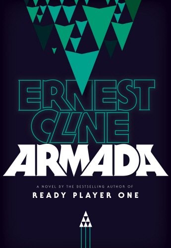 Ernest Cline (duplicate), Ernest Cline (duplicate): Armada (Paperback, 2015, Century)