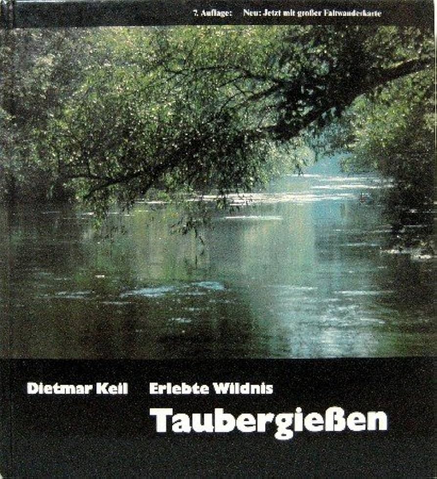 Dietmar Keil: Erlebte Wildnis Taubergiessen (German language, 1980, K. Schillinger)