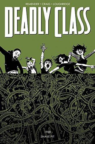 Rick Remender: Deadly Class Volume 3: The Snake Pit (2015)