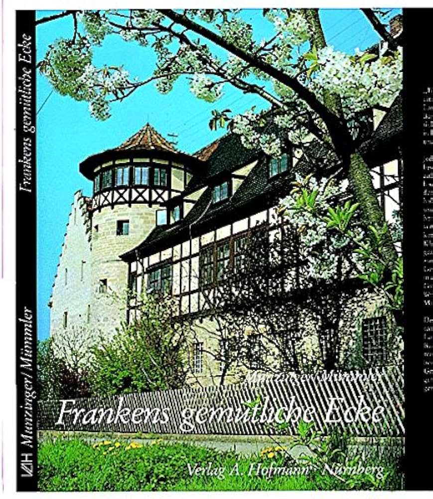 Harald Munzinger: Frankens gemütliche Ecke (German language, 1983, A. Hofmann, Auslieferung an den Buchhandel, M. Edelmann)
