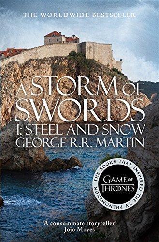George R.R. Martin, George R. R. Martin: A Storm of Swords: Part 1 Steel and Snow (2001, Harper Voyager)