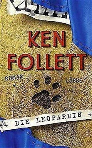 Ken Follett: Die Leopardin (German language, 2002, Bastei Lübbe)