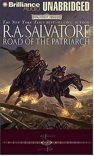 R. A. Salvatore: Road of the Patriarch (Forgotten Realms: The Sellswords, Book 3) (AudiobookFormat, Brilliance Audio on CD Unabridged)