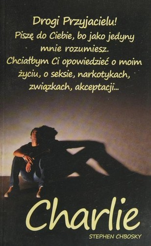 Stephen Chbosky OG: Charlie (Paperback, Polish language, 2011, REMI)