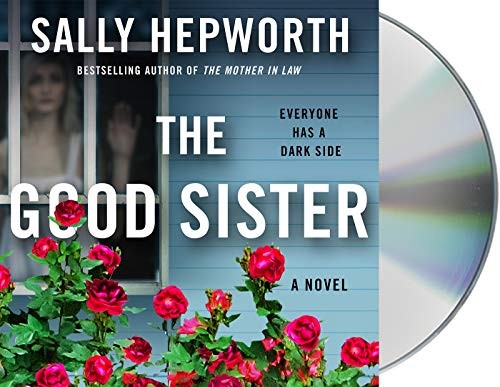 Barrie Kreinik, Sally Hepworth: The Good Sister (AudiobookFormat, Macmillan Audio)