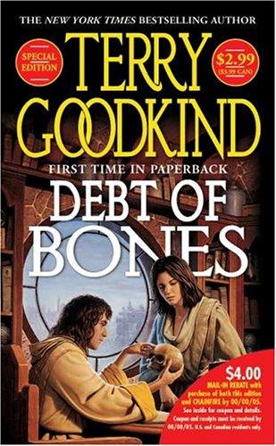 Terry Goodkind: Debt of Bones (Sword of Truth Prequel Novel) (Paperback, 2004, Tor Fantasy)