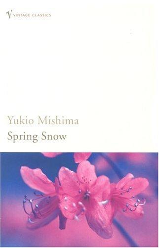 三島由紀夫: Spring Snow (The Sea of Fertility) (Paperback, Vintage)