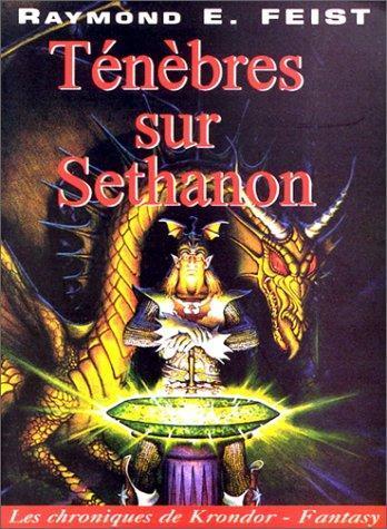 Raymond E. Feist: Ténèbres sur Sethanon (French language, 2000)