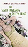 Taylor Jenkins Reid: Seven Husbands of Evelyn Hugo (2017, Center Point Large Print)