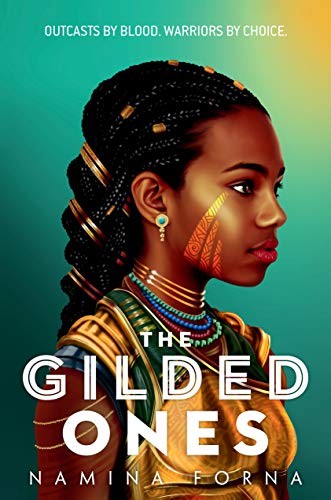 Namina Forna: The Gilded Ones (Hardcover, 2021, Delacorte Press)