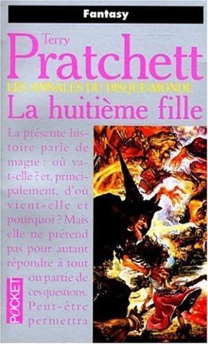 Pu lai qi (Pratchett, Terry): La huitième fille (French language)