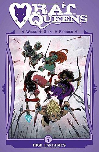 Kurtis J. Wiebe: High Fantasies (Rat Queens, #4)