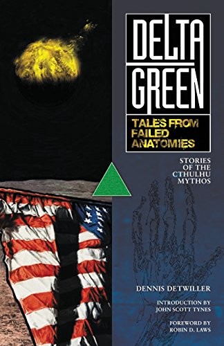 Dennis Detwiller: Delta Green (2014)