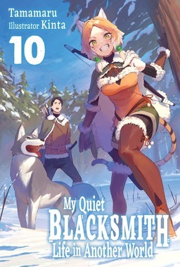 Tamamaru: My Quiet Blacksmith Life in Another World: Volume 10 (EBook, 2025, J-Novel Club)